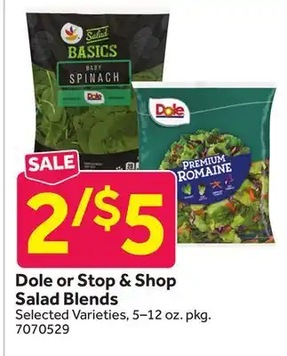 Stop&Shop Dole or Stop & Shop Salad Blends offer