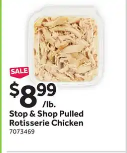 Stop&Shop Stop & Shop Pulled Rotisserie Chicken offer