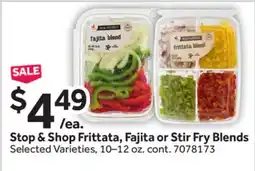 Stop&Shop Stop & Shop Frittata, Fajita or Stir Fry Blends offer