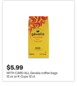 CVS ALL Gevalia coffee bags 12 oz or K-Cups 12 ct offer