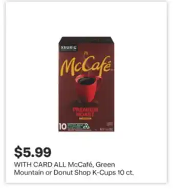 CVS ALL McCafé, Green Mountain or Donut Shop K-Cups 10 ct offer