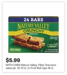 CVS Nature Valley, Fiber One bars value pk. 10-12 ct. or Fruit Roll-Ups 16 ct offer