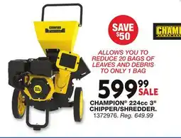 Blain's Farm & Fleet CHAMPION 224cc 3 CHIPPER/SHREDDER offer