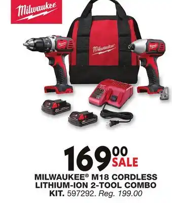 Blain's Farm & Fleet MILWAUKEE M18 CORDLESS LITHIUM-ION 2-TOOL COMBO KIT offer