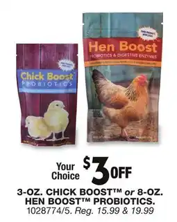 Blain's Farm & Fleet 3-OZ. CHICK BOOST or 8-OZ. HEN BOOST PROBIOTICS offer