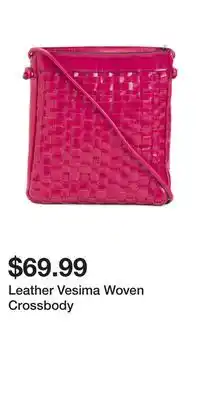 TJ Maxx Leather Vesima Woven Crossbody offer