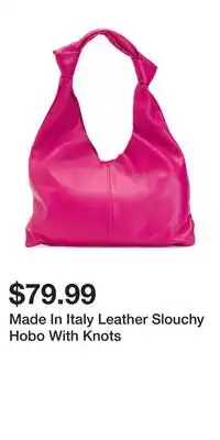 TJ Maxx Made In Italy Leather Slouchy Hobo With Knots offer