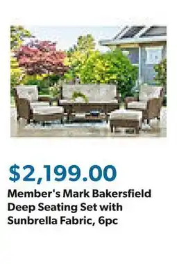 Sam's Club Member's Mark Bakersfield Deep Seating Set with Sunbrella Fabric, 6pc offer