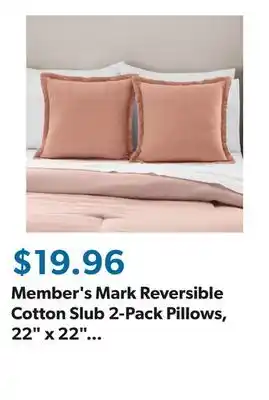 Sam's Club Member's Mark Reversible Cotton Slub 2-Pack Pillows, 22 x 22 (Assorted Colors) offer