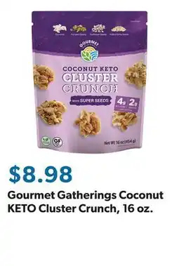 Sam's Club Gourmet Gatherings Coconut KETO Cluster Crunch, 16 oz offer