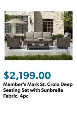 Sam's Club Member's Mark St. Croix Deep Seating Set with Sunbrella Fabric, 4pc offer