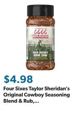 Sam's Club Four Sixes Taylor Sheridan's Original Cowboy Seasoning Blend & Rub, 8.25 oz offer