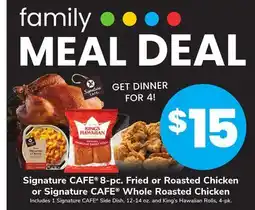 ACME Signature CAFE 8-pc. Fried or Roasted Chicken or Signature CAFE Whole Roasted Chicken offer