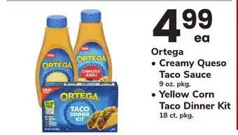 ACME Ortega Creamy Queso Taco Sauce 9 oz. pkg. Yellow Corn Taco Dinner Kit 18 ct. pkg offer