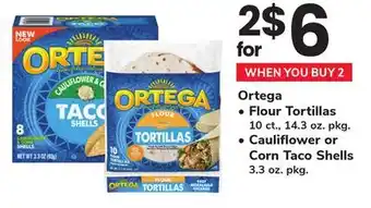 ACME Ortega • Flour Tortillas 10 ct., 14.3 oz. pkg. • Cauliflower or Corn Taco Shells 3.3 oz. pkg offer