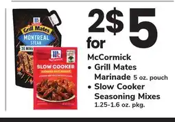 ACME McCormick Grill Mates Marinade 5 oz. pouch or Slow Cooker Seasoning Mixes 1.25-1.6 oz. pkg offer