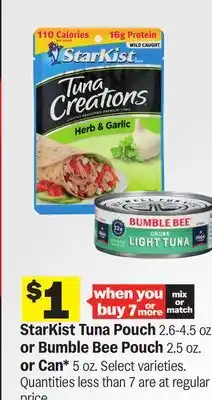 Meijer StarKist Tuna Pouch 2.6-4.5 oz. or Bumble Bee Pouch 2.5 oz. or Can* 5 oz offer