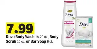 Meijer Dove Body Wash 18-20 oz., Body Scrub 15 oz. or Bar Soap 6 ct offer