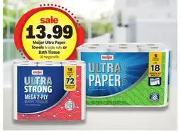 Meijer Meijer Ultra Paper Towels 6 triple rolls or Bath Tissue 18 mega rolls offer