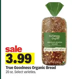 Meijer True Goodness Organic Bread offer