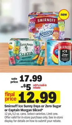 Meijer Smirnoff Ice Sunny Days or Zero Sugar or Captain Morgan Sliced offer