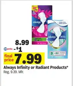 Meijer Always Infinity or Radiant Products offer