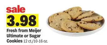 Meijer Fresh from Meijer Ultimate or Sugar Cookies offer