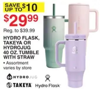 Dunham's Sports HYDRO FLASK, TAKEYA OR HYDROJUG 40 OZ. TUMBLE WITH STRAW offer