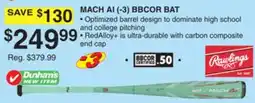 Dunham's Sports RAWLINGS MACH AI (-3) BBCOR BAT offer