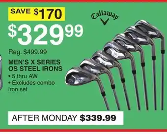 Dunham's Sports CALLAWAY MEN'S X SERIES OS STEEL IRONS offer