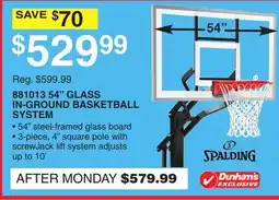 Dunham's Sports 881013 54 GLASS IN-GROUND BASKETBALL SYSTEM offer