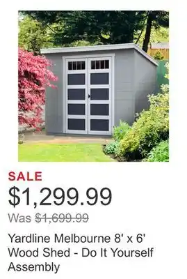 Costco Yardline Melbourne 8' x 6' Wood Shed - Do It Yourself Assembly offer