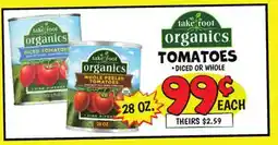 Ollie's TAKE ROOT ORGANIC TOMATOES offer