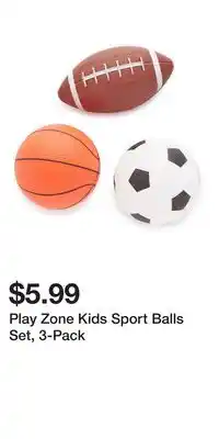 Big Lots Play Zone Kids Sport Balls Set, 3-Pack offer