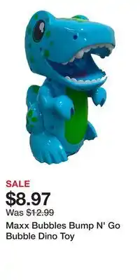 Big Lots Maxx Bubbles Bump N' Go Bubble Dino Toy offer