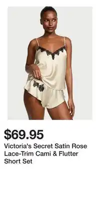 Victoria's Secret Victoria's Secret Satin Rose Lace-Trim Cami & Flutter Short Set offer