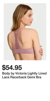 Victoria's Secret Body by Victoria Lightly Lined Lace Racerback Demi Bra offer