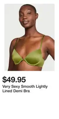 Victoria's Secret Very Sexy Smooth Lightly Lined Demi Bra offer