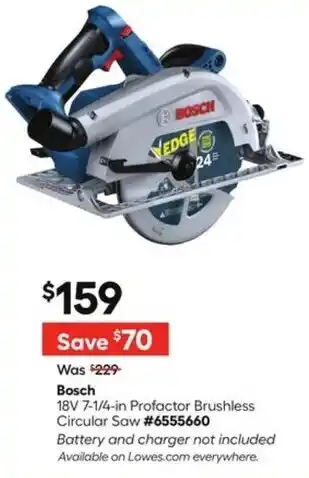 Lowe's Bosch 18V 7-1/4-in Profactor Brushless Circular Saw offer