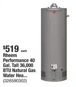 The Home Depot Rheem Performance Tall 36,000 BTU Natural Gas Water Heater offer