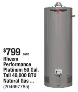 The Home Depot Rheem Performance Platinum 50 Gal. Tall 40,000 BTU Natural Gas offer