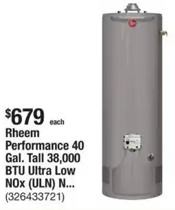 The Home Depot Rheem Performance 40 Gal. Tall 38,000 BTU Ultra Low NOX (ULN) N offer