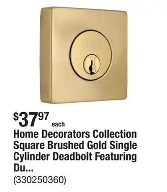 The Home Depot Home Decorators Collection Square Brushed Gold Single Cylinder Deadbolt Featuring Dual Keyway offer