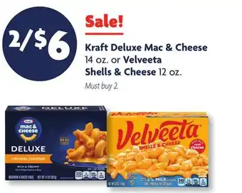 Family Dollar Kraft Deluxe Mac & Cheese 14 oz. or Velveeta Shells & Cheese 12 oz offer