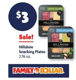 Family Dollar Hillshire Snacking Plates offer