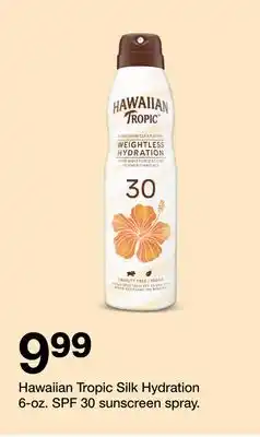 Target Hawaiian Tropic Silk Hydration 6-oz. SPF 30 sunscreen spray offer