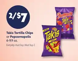 Family Dollar Takis Tortilla Chips or Popcornopolis offer