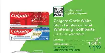 Publix Colgate Optic White Stain Fighter Or Total Whitening Toothpaste offer