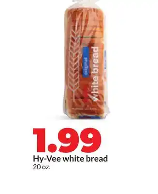 Hy-Vee Hy-Vee white bread offer