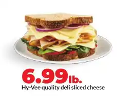 Hy-Vee Hy-Vee quality deli sliced cheese offer